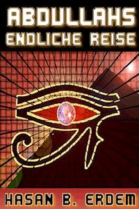 Abdullahs endliche Reise - Hasan Basri Erdem - ebook