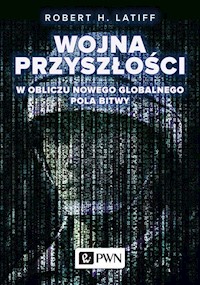 Wojna przyszłości - Latiff Robert H. - książka