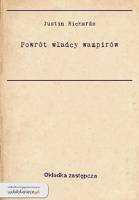 Powrót władcy wampirów - Justin Richards - ebook