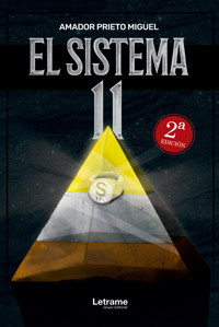 El sistema 11 - Amador Prieto Miguel - ebook