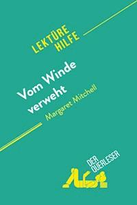 Vom Winde verweht von Margaret Mitchell (Lektürehilfe) - Sophie Urbain - ebook