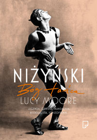 Niżyński Bóg tańca - Lucy Moore - książka