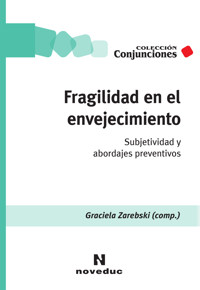 Fragilidad en el envejecimiento - Graciela Zarebski - ebook
