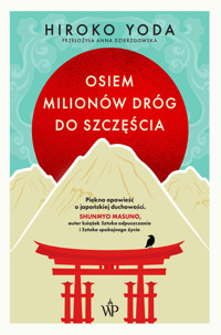 Osiem milionów dróg do szczęścia - Hiroko Yoda - ebook + audiobook + książka