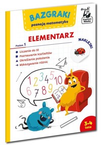 Bazgraki poznają matematykę. Elementarz. Poziom 1 - Rogala Leszek - książka