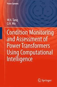 Condition Monitoring and Assessment of Power Transformers Using Computational Intelligence - W.H. Tang - ebook