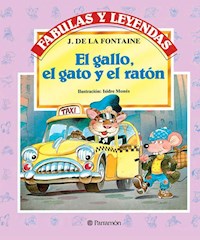 El gallo, el gato y el ratón - J. De La Fontaine - ebook
