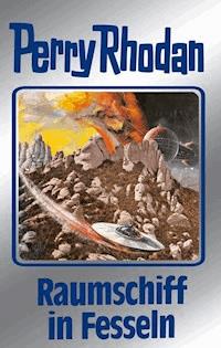 Perry Rhodan 82: Raumschiff in Fesseln (Silberband) - Clark Darlton - ebook