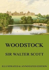 Woodstock - Sir Walter Scott - ebook