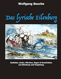 Das lyrische Eilenburg - Wolfgang Beuche - ebook