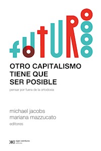 Otro capitalismo tiene que ser posible - Michael Jacobs - ebook