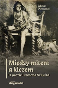 Między mitem a kiczem - Piętniewicz Michał - książka