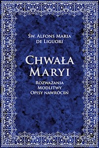 Chwała Maryi - Liguori Alfons Maria - książka