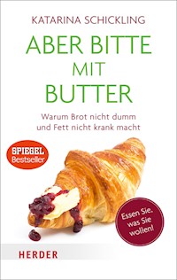 Aber bitte mit Butter - Katarina Schickling - ebook