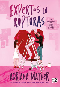 Expertos en rupturas - Mather Adriana - ebook