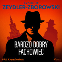 Bardzo dobry fachowiec - Zygmunt Zeydler-Zborowski - audiobook + książka