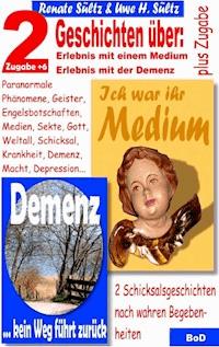 Ich war ihr Medium & Demenz - kein Weg führt zurück - Renate Sültz - ebook
