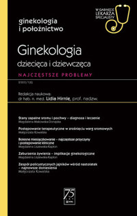 Ginekologia dziecięca i dziewczęca. Najczęstsze problemy - dr hab. n. med.,prof. nadzw. Lidia Hirnle - książka