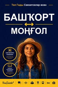 The Language Guide for Travelers - Bashkir to Mongolian - YouGuide - ebook
