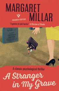 A Stranger in My Grave - Margaret Millar - ebook