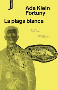 La plaga blanca - Ada Klein Fortuny - ebook