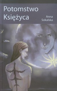 Potomstwo Księżyca - Anna Sokalska - książka