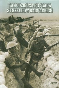 Samodzielna Brygada Strzelców Karpackich - zbiorowa praca - książka