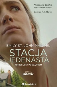Stacja jedenasta - Emily St. John Mandel - ebook + książka