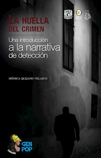 La huella del crimen - Mónica Quijano Velasco - ebook