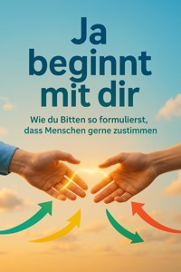 Ja beginnt mit dir - Anna-Lena Müller - ebook