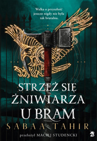 Strzeż się żniwiarza u bram - Sabaa Tahir - ebook + książka