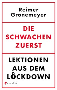 Die Schwachen zuerst - Reimer Gronemeyer - ebook