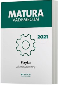Fizyka Matura 2021 Vademecum Zakres rozszerzony - Falandysz Lech, Chełmińska Izabela - książka