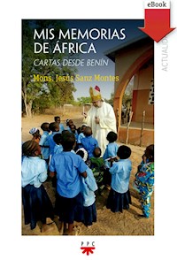 Mis memorias de África - Jesu´s Sanz Montes - ebook