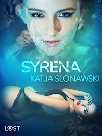 LUST. Syrena - opowiadanie erotyczne - Katja Slonawski - ebook + audiobook