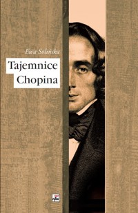 Tajemnice Chopina - Ewa Solińska - książka