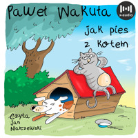 Jak pies z kotem - Paweł Wakuła - audiobook + książka
