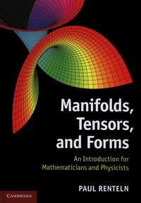 Manifolds, Tensors, and Forms - Renteln Paul - książka