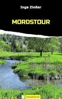 Mordstour - Inge Zinßer - ebook