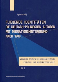 FlieBende Identitaten die Deutsch-Polnischen Autoren mit Migrationshintergrund nach 1989 - Palej Agnieszka - książka
