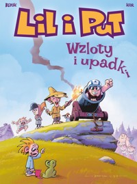 Lil i Put. Wzloty i upadki. Tom 6 -  - książka
