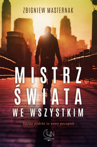 Mistrz świata we wszystkim - Zbigniew Masternak - ebook + książka