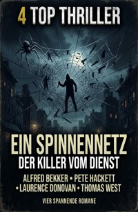 4 Top Thriller: Ein Spinnennetz der Killer vom Dienst - Alfred Bekker - ebook