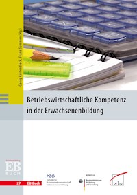 Betriebswirtschaftliche Kompetenz in der Erwachsenenbildung -  - ebook