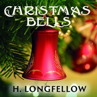 Christmas Bells - Henry Wadsworth Longfellow - audiobook