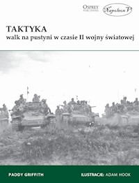 Taktyka walk na pustyni w czasie II wojny światowej - Paddy Griffith - książka