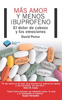 Más amor y menos ibuprofeno - David Ponce - ebook