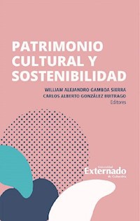 Patrimonio cultural y sostenibilidad - Liliana Patricia Ortiz Ospino - ebook