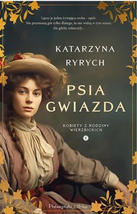 Psia Gwiazda - Katarzyna Ryrych - audiobook + książka