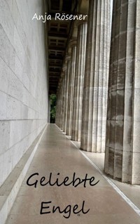 Geliebte Engel - Anja Rösener - ebook